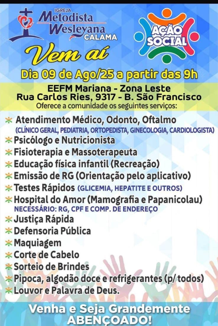 Igreja Metodista Wesleyana da Calama promove grande ação social na Zona Leste, neste sábado (9)