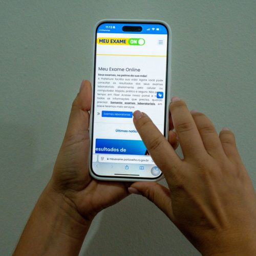 “Meu Exame On” já registra mais de 265 mil acessos e traz economia de R$ 27 milhões à saúde de Porto Velho