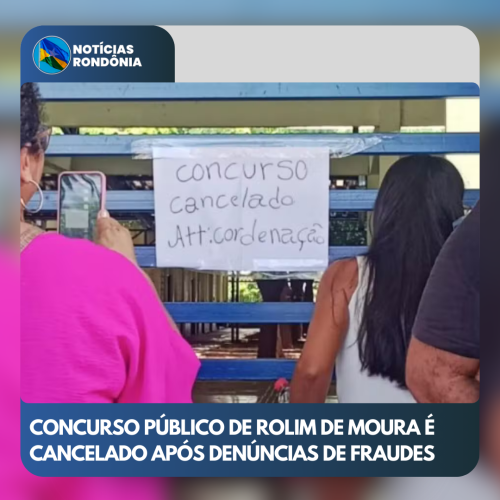 Concurso Público para a Prefeitura de Rolim de Moura foi cancelado por suspeita de fraude